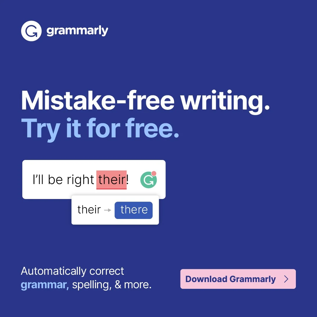 Grammarly B2B SaaS demo ad reading mistake-free writing with a live correction chip changing their to there