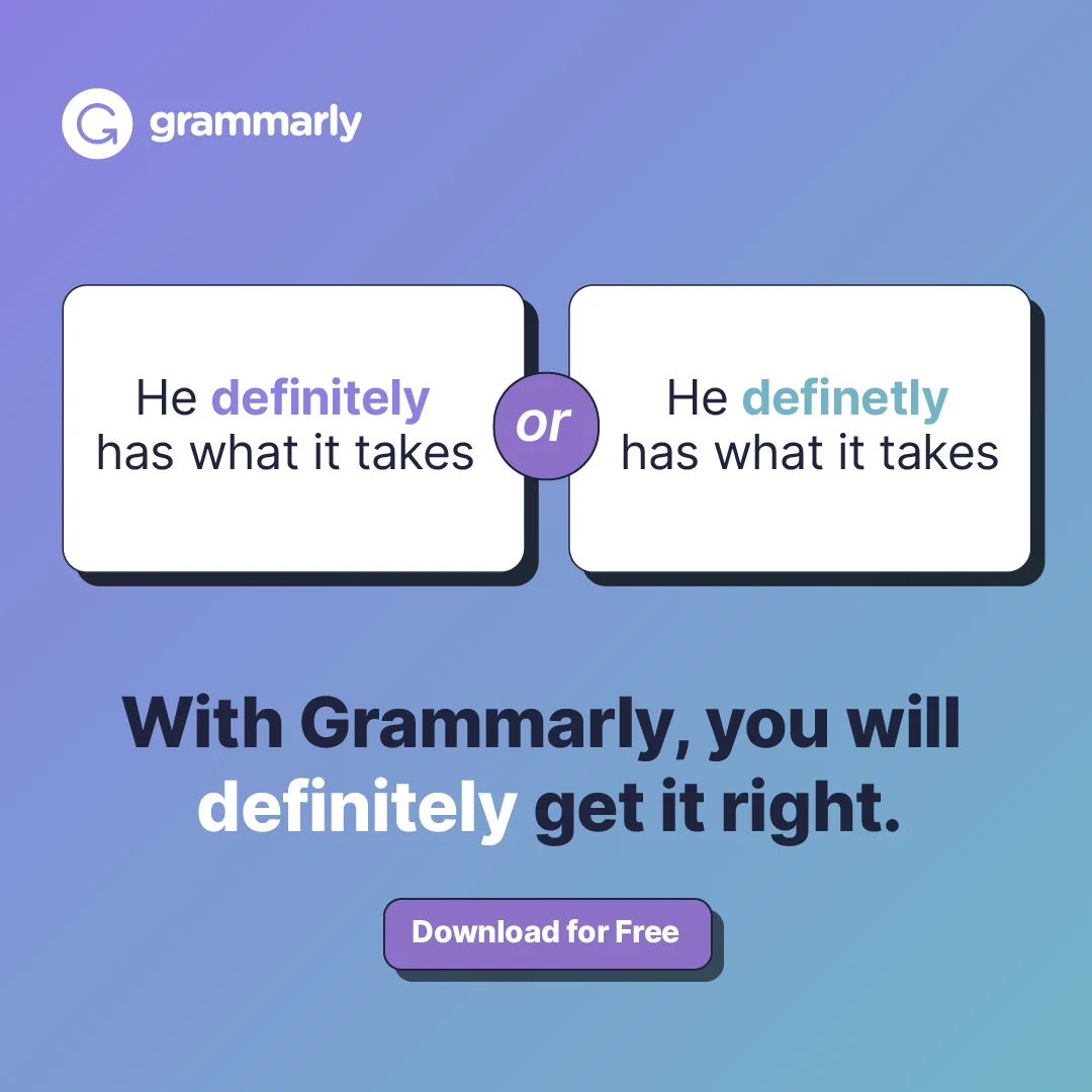 Grammarly B2B SaaS demo ad contrasting definitely versus the misspelling definetly on two cards