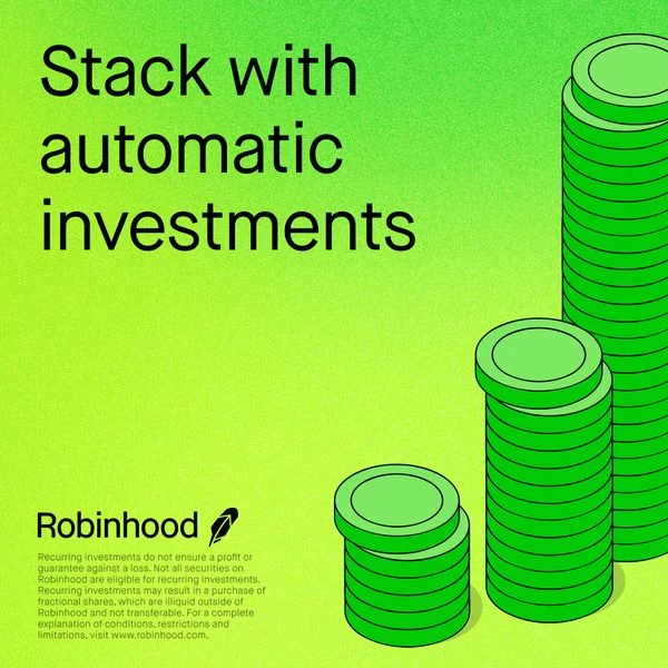 Robinhood Stack with automatic investments ad with stacks of green coins and a compliance disclaimer