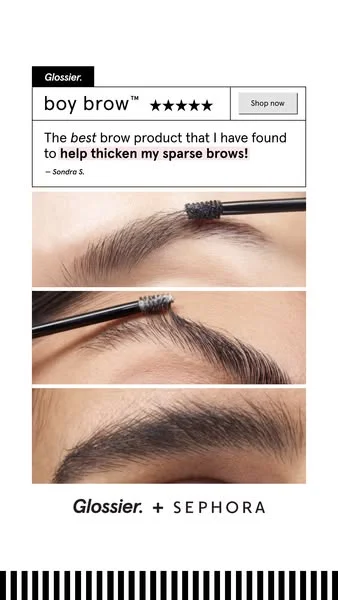 Glossier Boy Brow star-rating testimonial ad: five stars beside the product name, a customer quote about thickening sparse brows, and three close-up photos of the spoolie brushing a brow.
